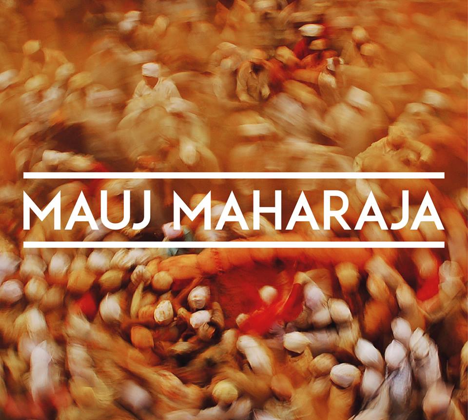 Mauj  Maharaja